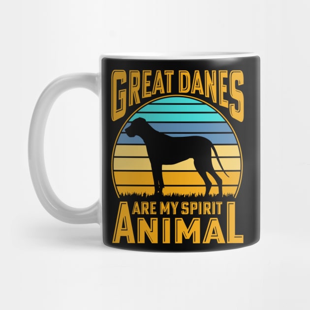 Great Danes are my spirit animal by Merch Design